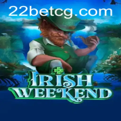 Exploring the Thrilling World of IrishWeekend: A Fusion of Tradition and Innovation